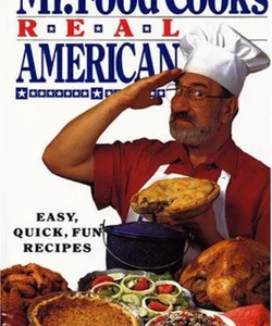 Mr. Food-Real American