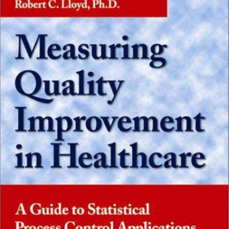 MEASURING QUALITY IMPROVEMENT IN HEALTHCARE PDF visual data 4