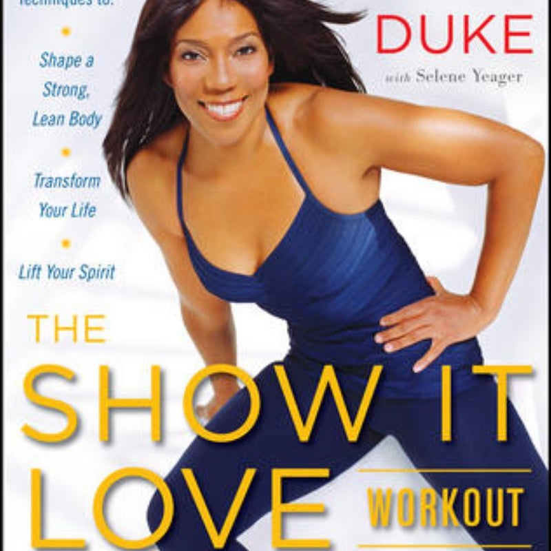 The SHOW IT LOVE Workout