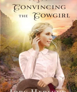 Convincing the Cowgirl