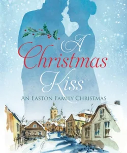 A Christmas Kiss