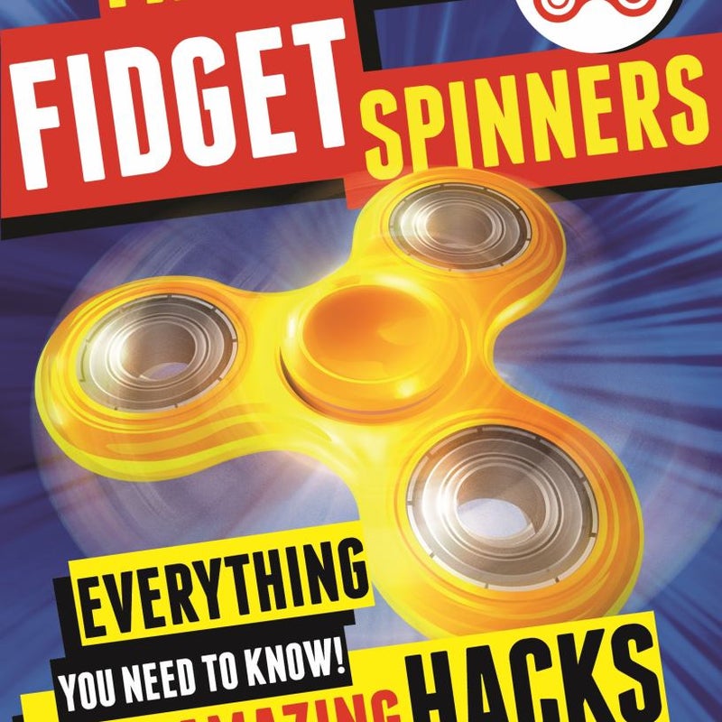 Fantastic Fidget Spinners