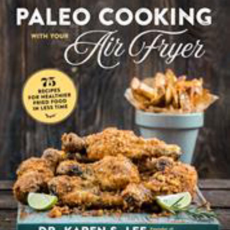 Paleo Cooking with Your Air Fryer