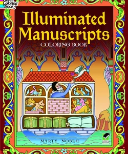 Illuminated Manuscripts Coloring Book