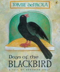 Days of the Blackbird