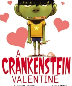 A Crankenstein Valentine