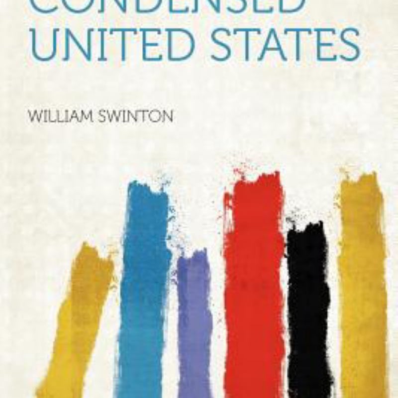 Swinton's Condensed United States