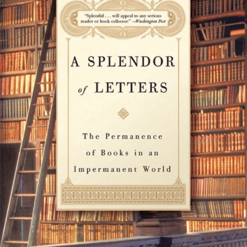 A Splendor of Letters