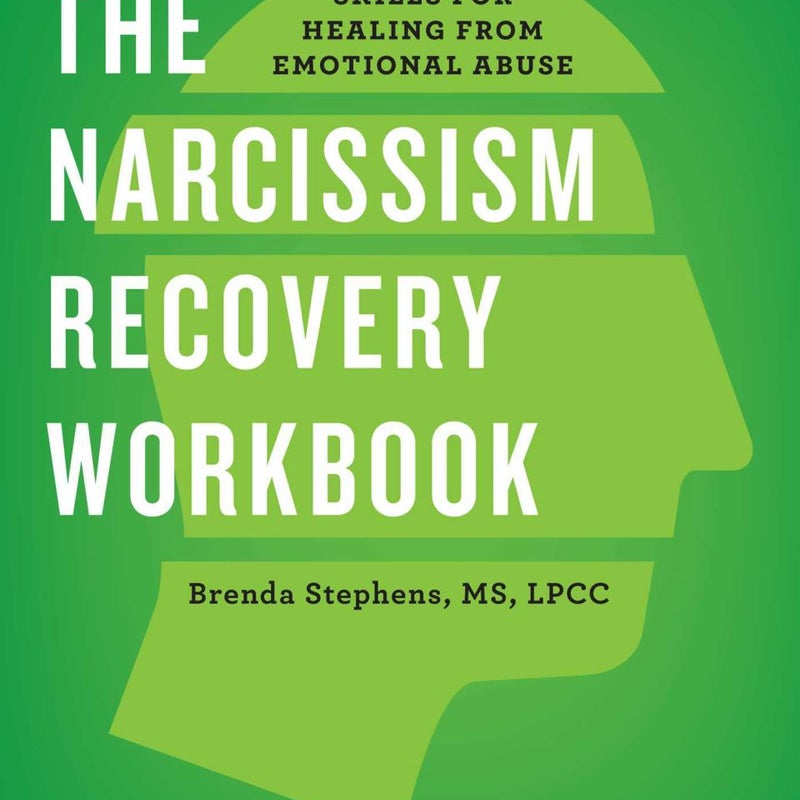 The Narcissism Recovery Workbook