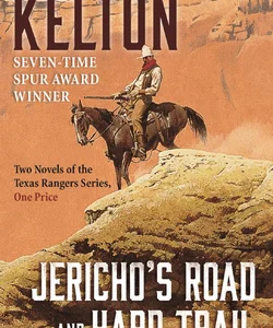 Jericho's Road and Hard Trail to Follow