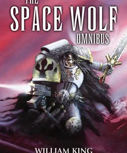 The Space Wolf Ominibus