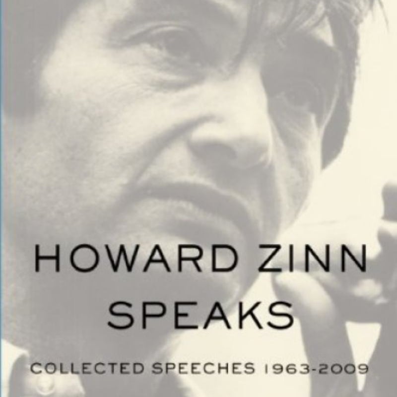 Howard Zinn Speaks