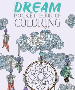 Dream Pocket Book of Coloring