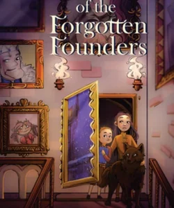 Tales of the Forgotten Founders