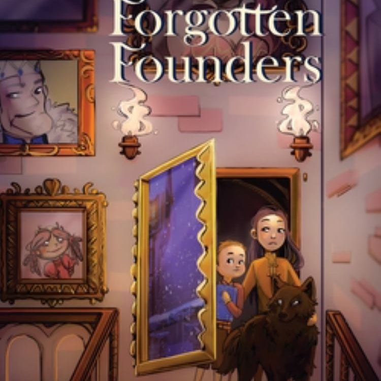 Tales of the Forgotten Founders