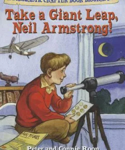 Take a Giant Leap, Neil Armstrong!
