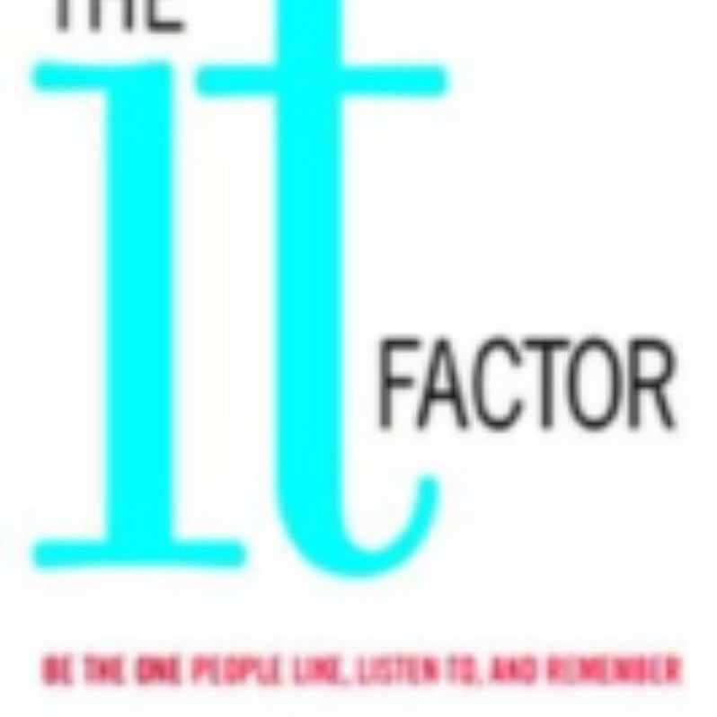 The It Factor