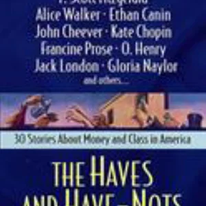 The Haves and Have Nots