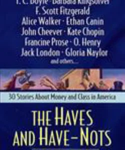 The Haves and Have Nots
