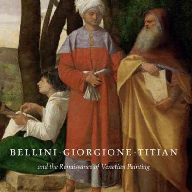 Bellini, Giorgione, Titian