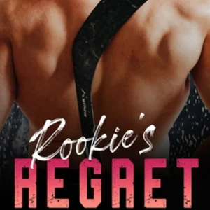 Rookie's Regret