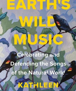 Earth's Wild Music