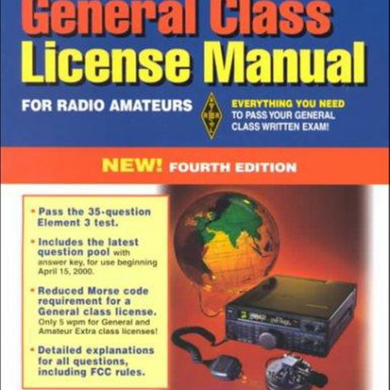 The ARRL General Class License Manual