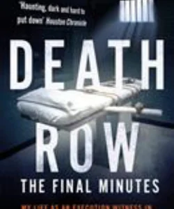 Death Row: the Final Minutes