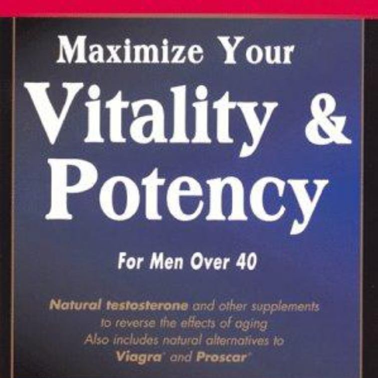 Maximize Your Vitality and Potency