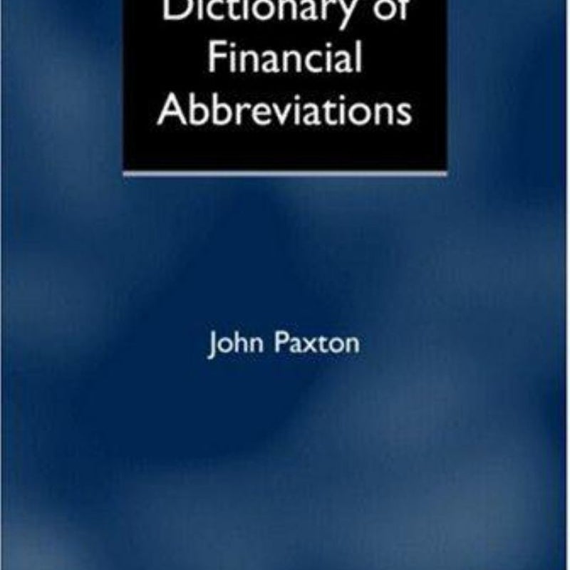 Dictionary of Financial Abbreviations