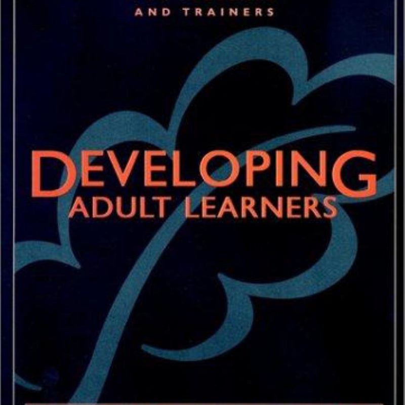 Developing Adult Learners