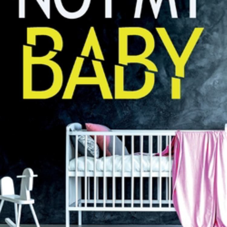 Not My Baby