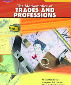 The Mathematics of Trades and Professions