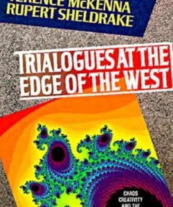 Trialogues at the Edge of the West
