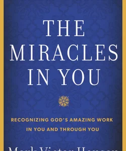 The Miracles in You