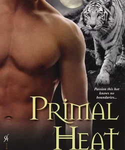 Primal Heat