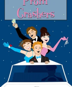 Prom Crashers