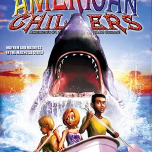 American Chillers #25 Mississippi Megalodon