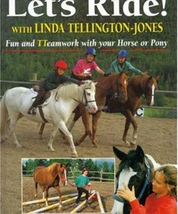 Let's Ride! with Linda Tellington-Jones