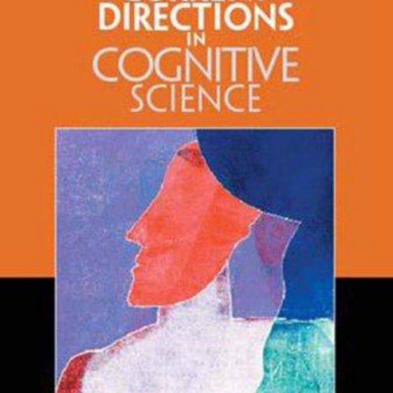 Current Directions in Cognitive Science