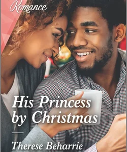 His Princess by Christmas