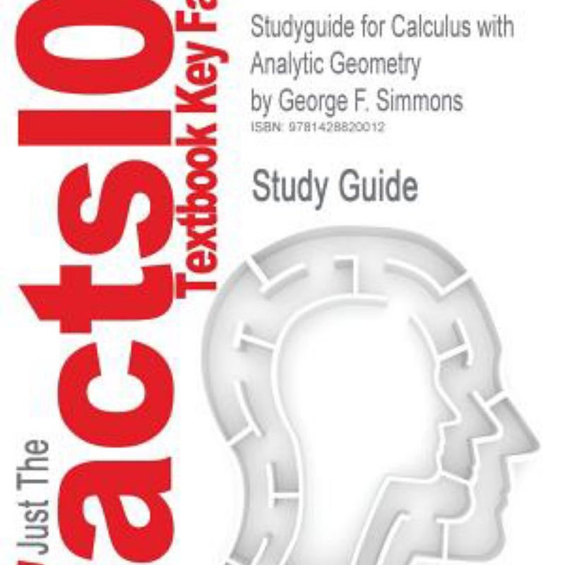 Outlines and Highlights for Calculus with Analytic Geometry by George F Simmons, Isbn