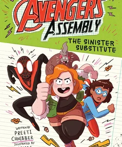 The Sinister Substitute (Marvel Avengers Assembly Book 2)