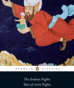 The Arabian Nights: Tales of 1,001 Nights