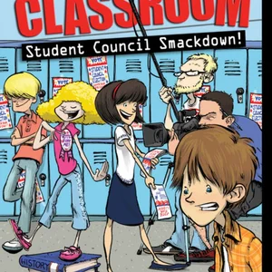 The Classroom Student Council Smackdown!