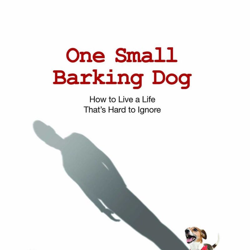 One Small Barking Dog