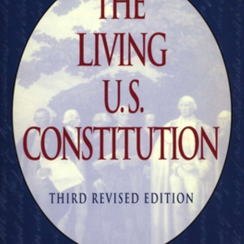 The Living U. S. Constitution