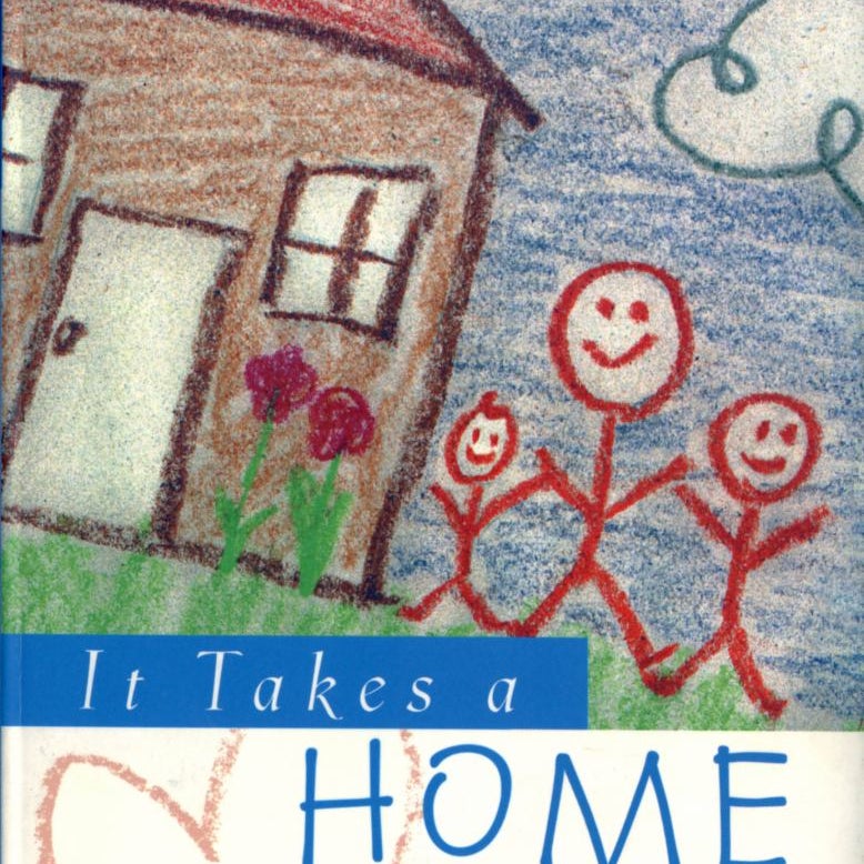 It Takes a Home