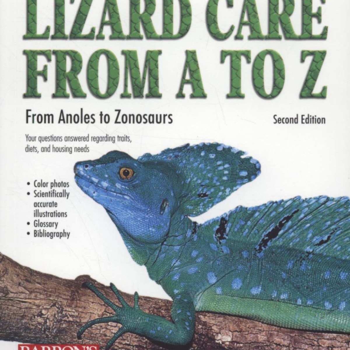 Lizard Care from A to Z by R. D. Bartlett, Patricia Bartlett