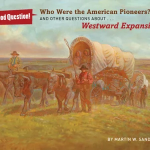 Who Were the American Pioneers?